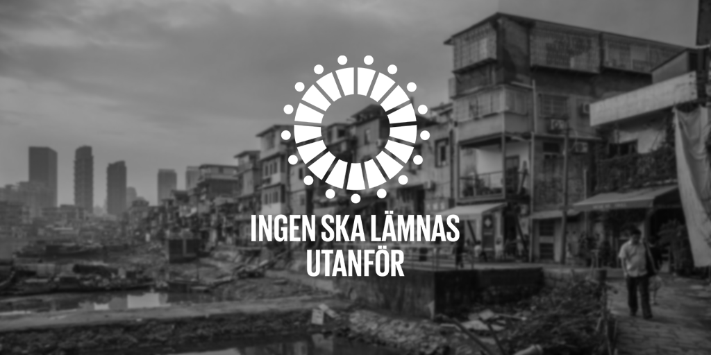 Bild av ekonomisk ojämlikhet: slumområde med skyskrapor i bakgrunden, samt logotyp för principen i Agenda 2030 om att Ingen ska lämnas utanför